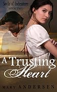 A Trusting Heart