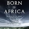 Born in Africa: T...