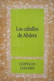 Los caballos de Abdera y otros cuentos (Paperback)