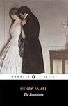 The Bostonians by Henry James The Bostonians by Henry James