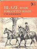 Blaze Finds Forgotten Roads
