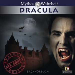 Mythos und Wahrheit: Dracula