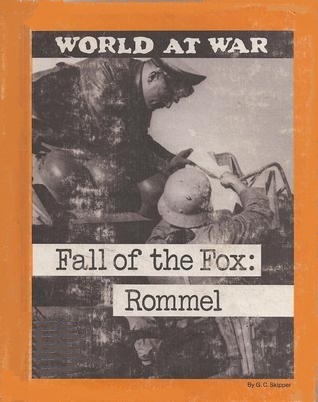 Fall of the Fox: Rommel