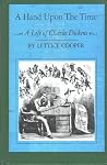 A Hand upon the Time: A Life of Charles Dickens A Hand upon the Time: A Life of Charles Dickens