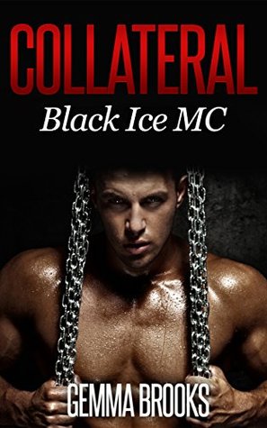 Collateral (Motorcycle Club Romance)