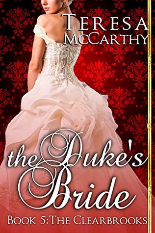 The Duke's Bride  (Clearbrook Regency, #5)