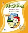 Joanna pergi ke tokyo by Arleen A.