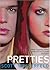 Pretties by Scott Westerfeld Pretties by Scott Westerfeld