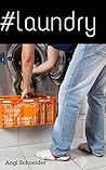 #Laundry: Tips and Tricks for theYoung Adult