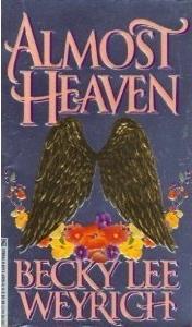 Almost Heaven (Mass Market Paperback)