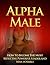 Alpha Male: How To Become T...