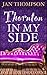 Thornton in My Side by Jan Thompson