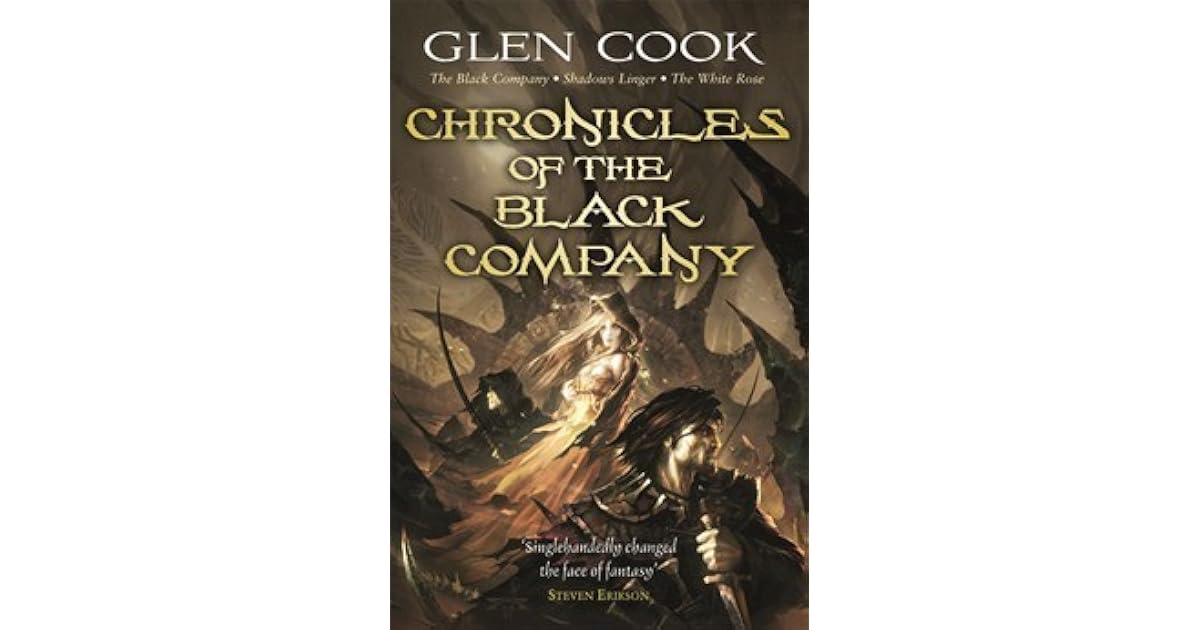 Chronicles of the Black Company by Glen Cook