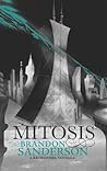 Mitosis by Brandon Sanderson Mitosis by Brandon Sanderson