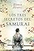 Los tres secretos del samurai
