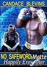 No Safeword Matte: Happily Ever After