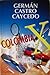 Colombia X by Germán Castro Caycedo