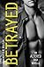 Betrayed (Altered, #1.5)