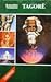Rabindranathas Tagorė (Likimai)