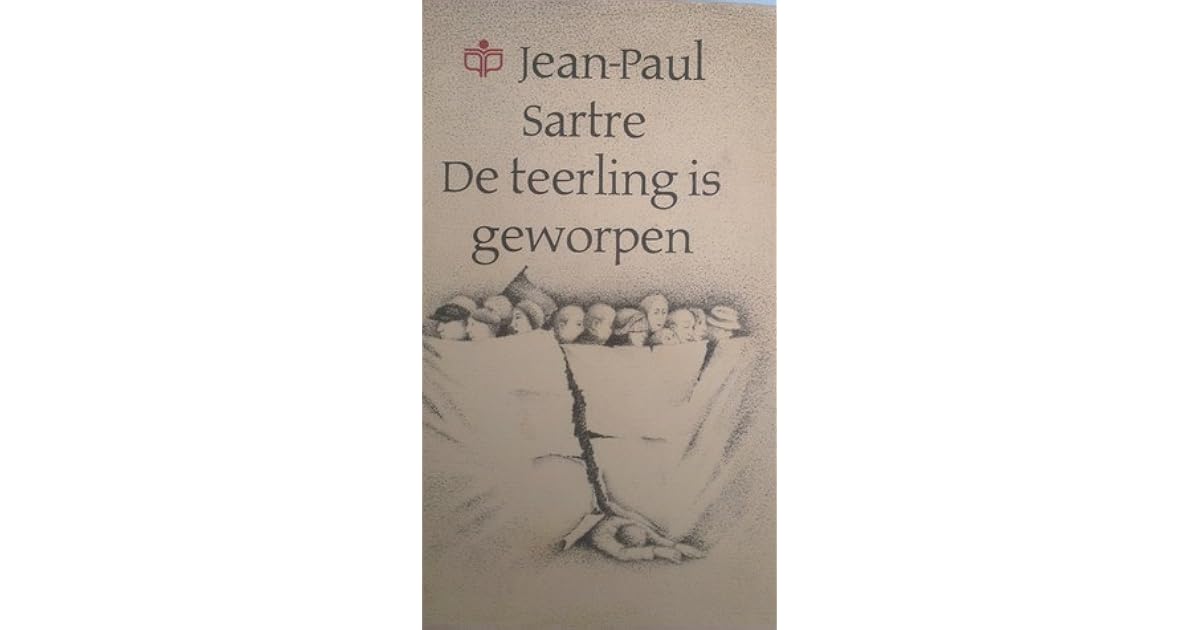 De teerling is geworpen by Jean-Paul Sartre