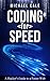 Coding for Speed: A Hacker's Guide to a Faster Web