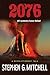 2076 by Stephen G. Mitchell 2076 by Stephen G. Mitchell