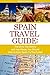 Spain Travel Guide by Corine Channell