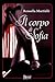 Il corpo di Sofia by Rossella Martielli