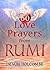 60 Love Prayers from Rumi (Sufi Love Prayers Book 3)