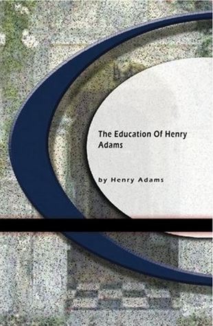 The Education of Henry Adams