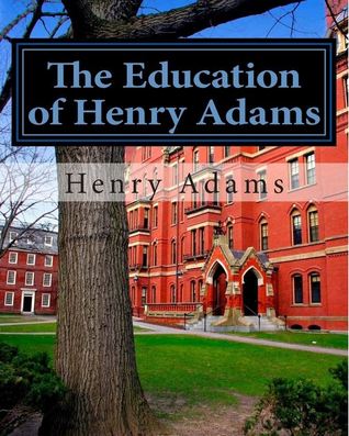 The Education of Henry Adams