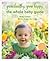 Grow Healthy. Grow Happy. The Whole Baby Guide