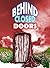 Behind Closed Doors