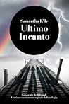 Ultimo Incanto