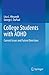 College Students with ADHD: Current Issues and Future Directions