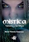 Mística by María Victoria Camerano