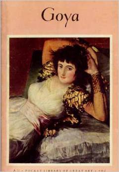 Goya (1746-1828) (The Pocket library of great art)