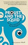 Proust and the Squid by Maryanne Wolf