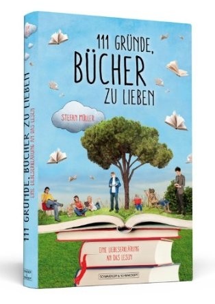 111 Gründe Bücher zu lieben: Eine Liebeserklärung an das Lesen (Hardcover)