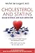 Cholesterol and statins by Michel de Lorgeril Cholesterol and statins by Michel de Lorgeril