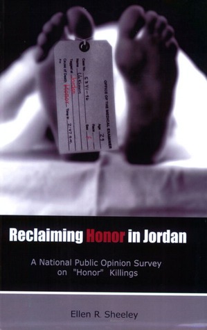 Reclaiming Honor in Jordan: A National Public Opinion Survey on "Honor" Killings