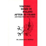 Visiting Home In Poland After 33 Years And World War Ii True Stories (Unknown Binding)