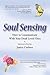 Soul Sensing: How to Commun...