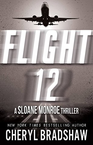 Flight 12 (Sloane Monroe, #5.5)