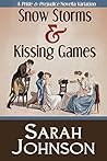 Snow Storms & Kis...