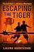 Escaping the Tiger