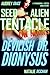 Seed of the Alien Tentacle on Mars / Devilish Dr. Dionysus