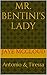 Mr. Bentini's Lady: The Beg...