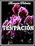 Dulce tentación: Romance Erótico Contemporáneo (Spanish Edition)