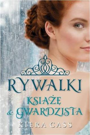 Rywalki: Książę i gwardzista (Rywalki, #0.5, 2.5)